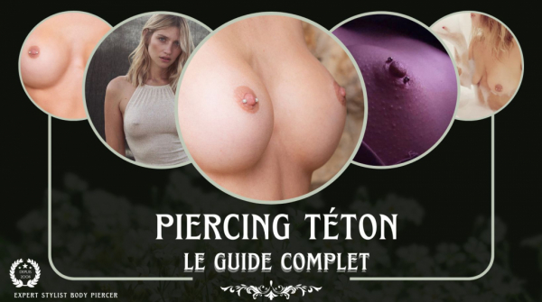 Piercing Téton | Le Guide Complet 