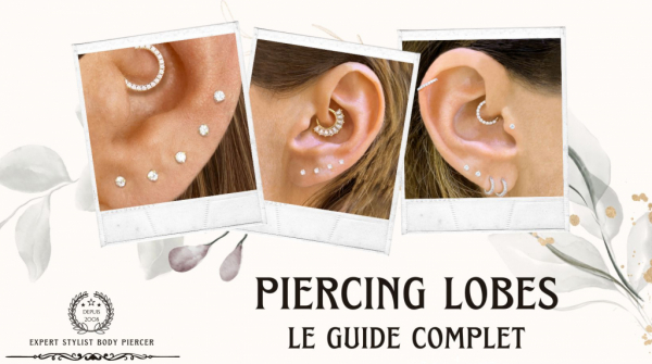 Piercing Lobe | Le Guide Complet