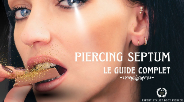 Piercing Septum | Le Guide Complet