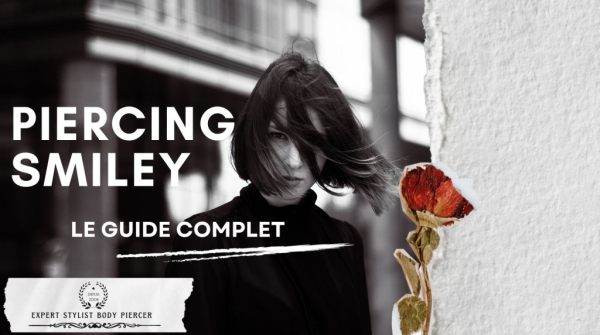Piercing Smiley | Le Guide Complet